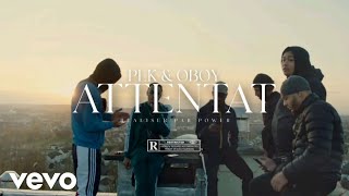 PLK  Attentat feat Oboy [upl. by Westland]