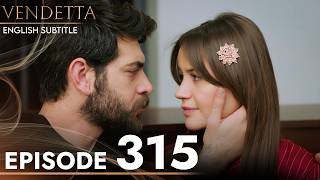 Vendetta Episode 315  Kan Cicekleri English Subtitled [upl. by Eniamrehs755]