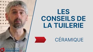 Les conseils de la Tuilerie  Céramique  Soumission Rénovation [upl. by Einnod]