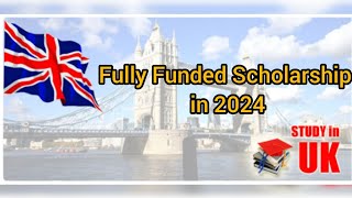 Top UK Universities Offering Fully Funded Scholarships for 2024  Oxford Cambridge ampMore [upl. by Zahavi510]