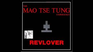 The Mao Tse Tung Experience  Revlove Dreams  1991 [upl. by Jadda]