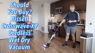 Should You Buy Bissell Crosswave X7 Cordless Wet Dry Vacuum [upl. by Mccoy]