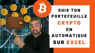 Suis ton portefeuille crypto automatiquement sur EXCEL   Tuto [upl. by Rosen]