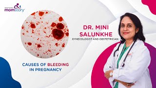 Causes of bleeding in pregnancy treatment amp precautions to be taken  Dr Mini Salunkhe  Momstory [upl. by Okoyik]