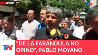 quotDe la farádula no opinoquot Pablo Moyano sobre las declaraciones de su hermano Facundo [upl. by Luamaj]