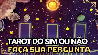 Tarot do Sim ou Não  Pergunte qualquer coisa 🌻 [upl. by Saisoj111]