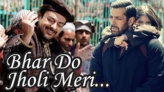 Bajrangi Bhaijaan Song Bhar Do Jholi Meri  How Salman  Kabir Roped In Adnan [upl. by Aisa331]