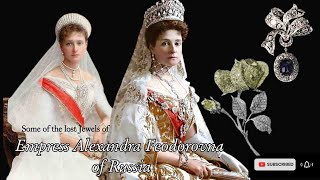 Empress Alexandra of Russia  Lost Jewels [upl. by Asilana595]