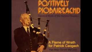 Flame of Wrath for Patrick Caogach Pibroch Piobaireachd Ceòl Mór [upl. by Oiram921]