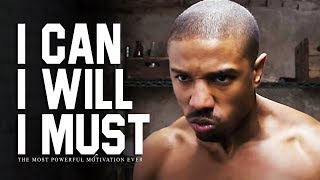 I CAN I WILL I MUST  The Most Powerful Motivational Videos for Success Students amp Working Out [upl. by Asilim]