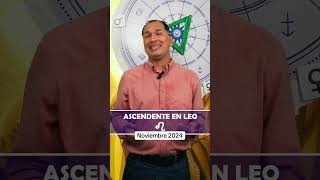 Leo Ascendente Noviembre 2024 leo horoscopo astrologiaprofesional astrologia [upl. by Crispin]