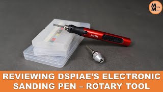 Reviewing the DSPIAE Electronic Sanding PenRotary Tool A Handy Addition to Your Hobby Toolkit [upl. by Cardon]