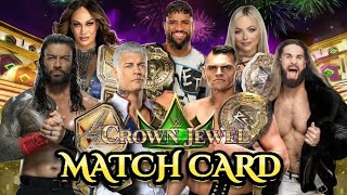 WWE CROWN JEWEL 2024 MATCH CARD [upl. by Pulchi]