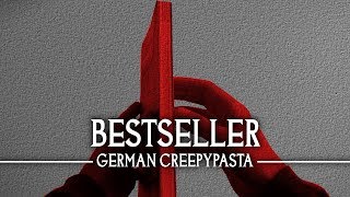 Creepypasta quotBestsellerquot  GermanDeutsch [upl. by Ardnuaet670]