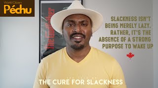 The Cure For Slackness [upl. by Attesoj]