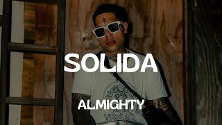 Solida  Almighty Letra solida como un bloque [upl. by Mirella]