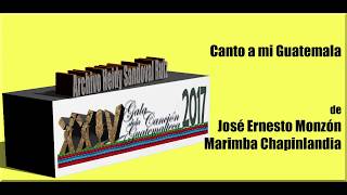 Marimba Chapinlandia quotCanto a mi Guatemalaquot [upl. by Conti]