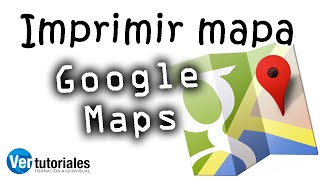 Como imprimir un mapa de Google Maps [upl. by Sert]