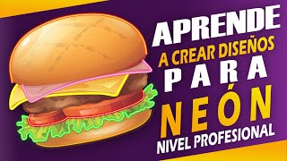 Como crear diseño para NEÓN HAMBURGUESA 🤑 [upl. by Mcdowell918]