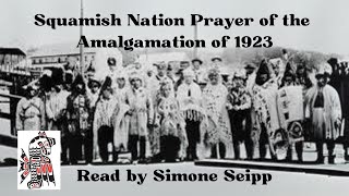 Squamish Nation Prayer for the Amalgamation of 1923 [upl. by Artemis]