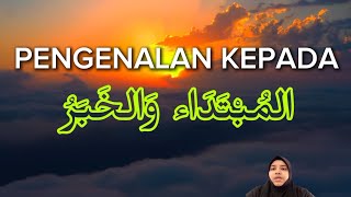 PENGENALAN KEPADA MUBTADAK DAN KHABAR [upl. by Chandal]