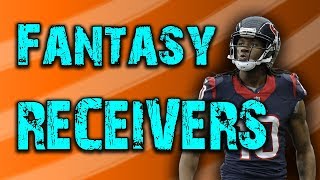 The Best Fantasy Wide Receivers for 2018 Sleepers Busts and NoBrainers [upl. by Caty334]