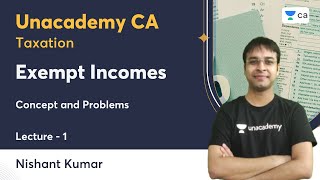 L1  Exempt Incomes  Concept and Problems  Nishant Kumar [upl. by Levine]