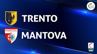 Trento  Mantova 11  Gli Highlights [upl. by Tore]