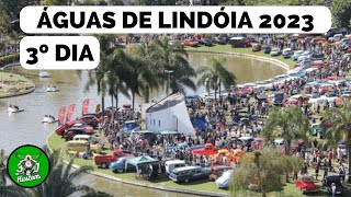 ENCONTRO DE CARROS ANTIGOS EM ÁGUAS DE LINDÓIA 2023  3º DIA [upl. by Airolg983]