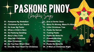 Paskong Pinoy Medley 2025 🌲 Paskong Pinoy Best Tagalog Christmas Songs Medley 2025 🌲 Christmas Song [upl. by Rotciv]