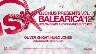 Oliver Knight Hugo Jones  Colosseum Original Mix [upl. by Michelle]