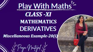 LIMITS amp DERIVATIVES  Class 11  MISCELLANEOUS EXAMPLE20i  cbse  CHAPTER 12  Play With Maths [upl. by O'Neill]