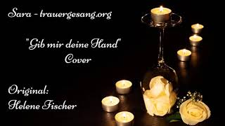 Gib mir deine Hand Trauerlied [upl. by Helbonna]