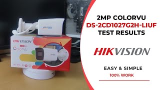 Hikvision 2 MP ColorVu DS2CD1027G2HLIUF Network Camera Test Results [upl. by Iover]