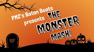 PMZs Baton Beats  The Monster Mash Lyric Video [upl. by Marva]