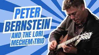 Peter Bernstein amp the Lori Mechem Trio  quot Nobody Else But Mequot  Live at the Nashville Jazz Workshop [upl. by Flemings12]