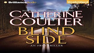 FBI Thriller 8 Blind Side by Catherine Coulter Audiobook [upl. by Abramson]