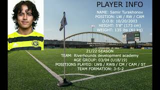 Riverhounds Academy U19 2122 Season Recap Samir Turakhonov [upl. by Ahsemad]