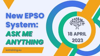 The New EPSO System Ask Me Anything [upl. by Madge]