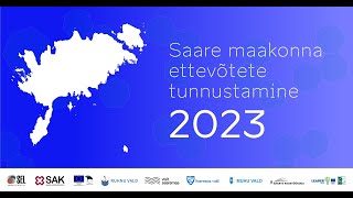 Saare maakonna ettevõtete tunnustamine 2023 [upl. by Haelahk]