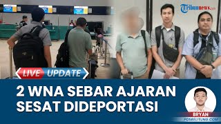 5 WNA Dideportasi oleh Imigrasi Tanjungpandan 2 Warga Italia Sebarkan Aliran Sesat di Belitung [upl. by Kristoforo]