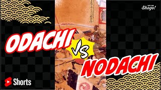 Odachi VS Nodachi Shorts [upl. by Ambrogino361]