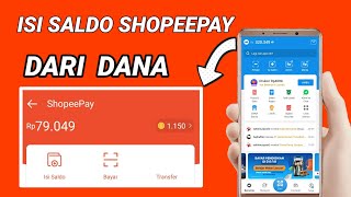 Cara Isi Saldo Shopeepay Lewat Dana  Top Up Shopeepay Lewat Dana [upl. by Nagad449]