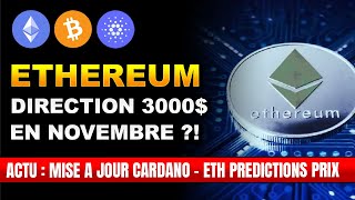 🚨 ACTU CRYPTO  ETH 3 300 EN NOVEMBRE  CHANG 2 MAJ CARDANO [upl. by Malilliw]