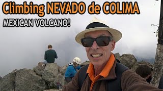 Climbing MEXICAN VOLCANO Nevado de Colima [upl. by Magna336]