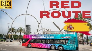 【8K】Barcelona Barcelona Bus Turistic  Sightseeing Bus Tour  Red Route  Eurostars Grand Marina [upl. by Lorrad]