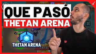 ACTUALIDAD de THETAN ARENA ✅ Juego NFT  Que pasó con thetan arena como ganar dinero 2023 [upl. by Dobson]