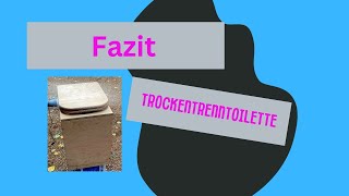 Fazit Trockentrenntoilette Trobolo  Leben im Wohnmobil  Warum wir wieder die Thetford bevorzugen [upl. by Peacock39]