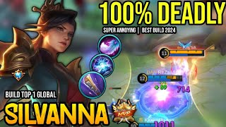 SILVANNA BEST BUILD 2024  BUILD TOP GLOBAL SILVANNA GAMEPLAY  MOBILE LEGENDS✓ [upl. by Helbona]