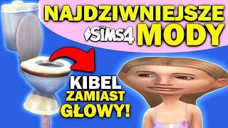 SPRAWDZAM NAJDZIWNIEJSZE MODY DO THE SIMS 4 [upl. by Donny]